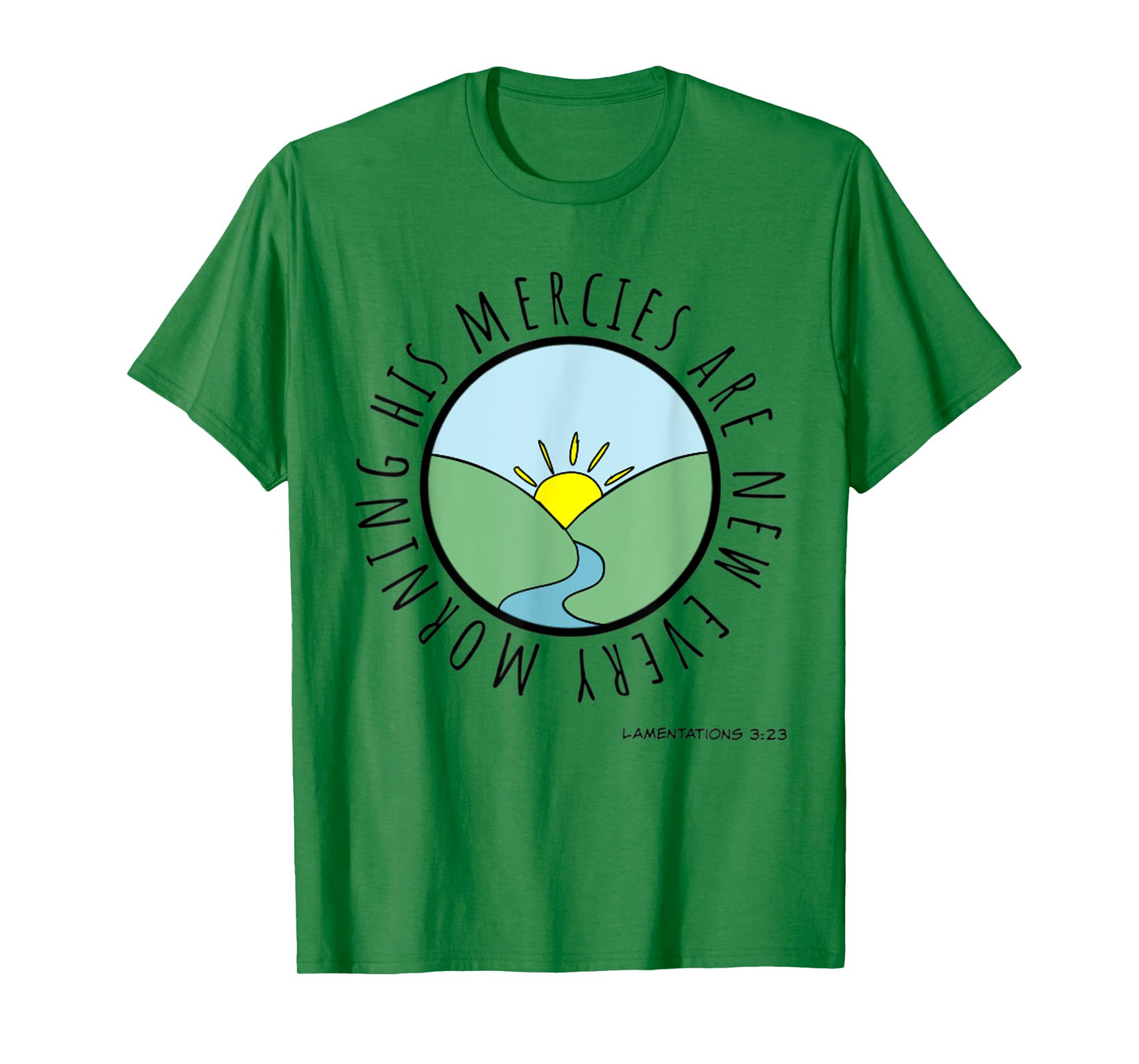 Lamentations 3:23 His Mercies New Every Morning Bible Verse T-Shirt