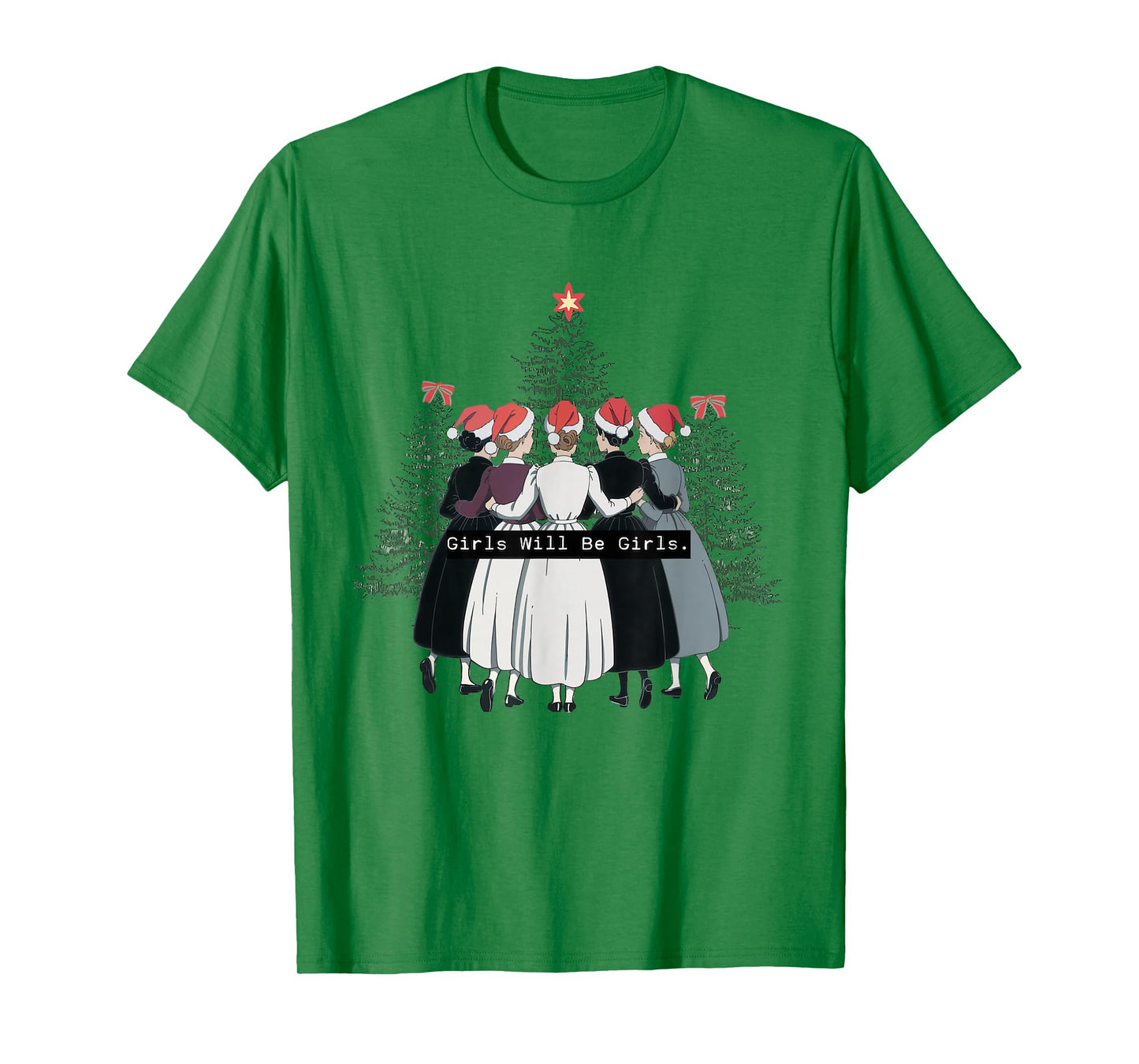 Girls Will Be Girls Feminist Witch Christmas Holiday T-Shirt