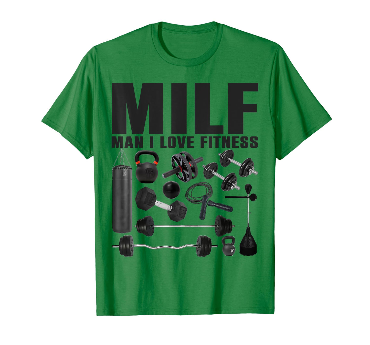 MILF Man I Love Fitness Funny Gym Fitness T-Shirt