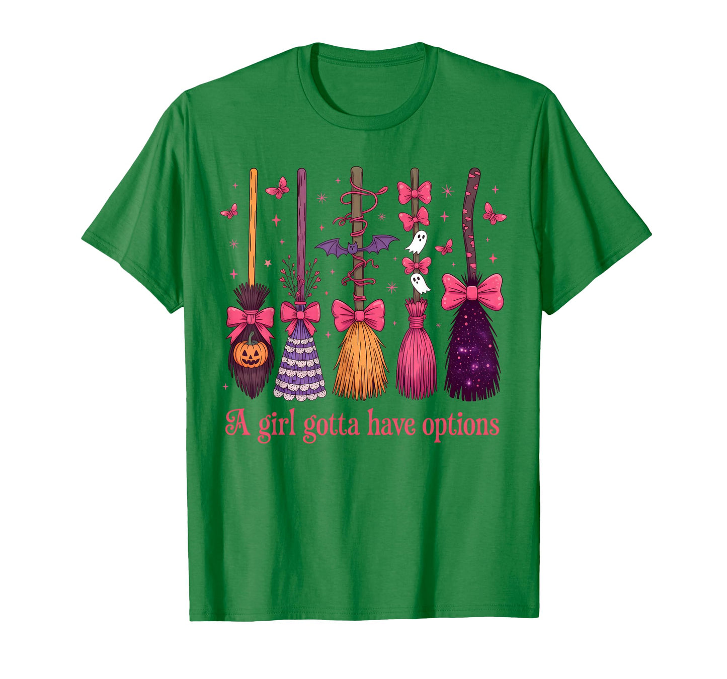 Halloween Salem Witch Brooms Pink A Girl Gotta Have Options T-Shirt