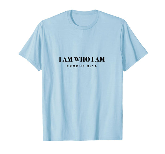 Exodus 3:14 - Gift For Women & Men, Christian T-Shirt