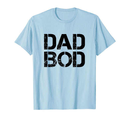 Dad Bod Rough Strong 90s Stencil Black Text T-Shirt