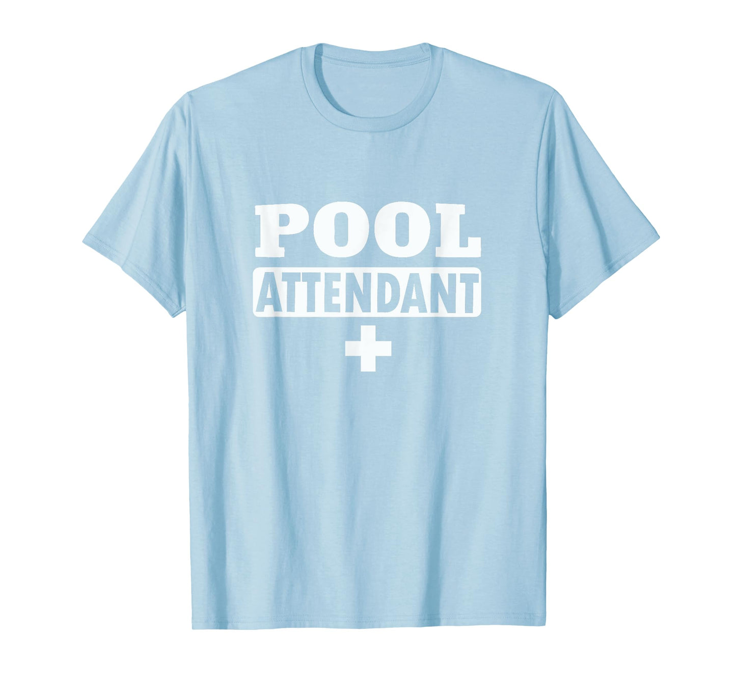 Pool Attendant T-Shirt