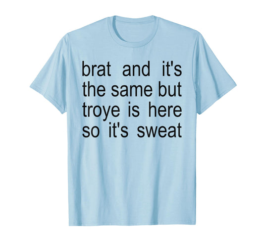 Sweat Tour Lover - Sweat Brat Green T-Shirt