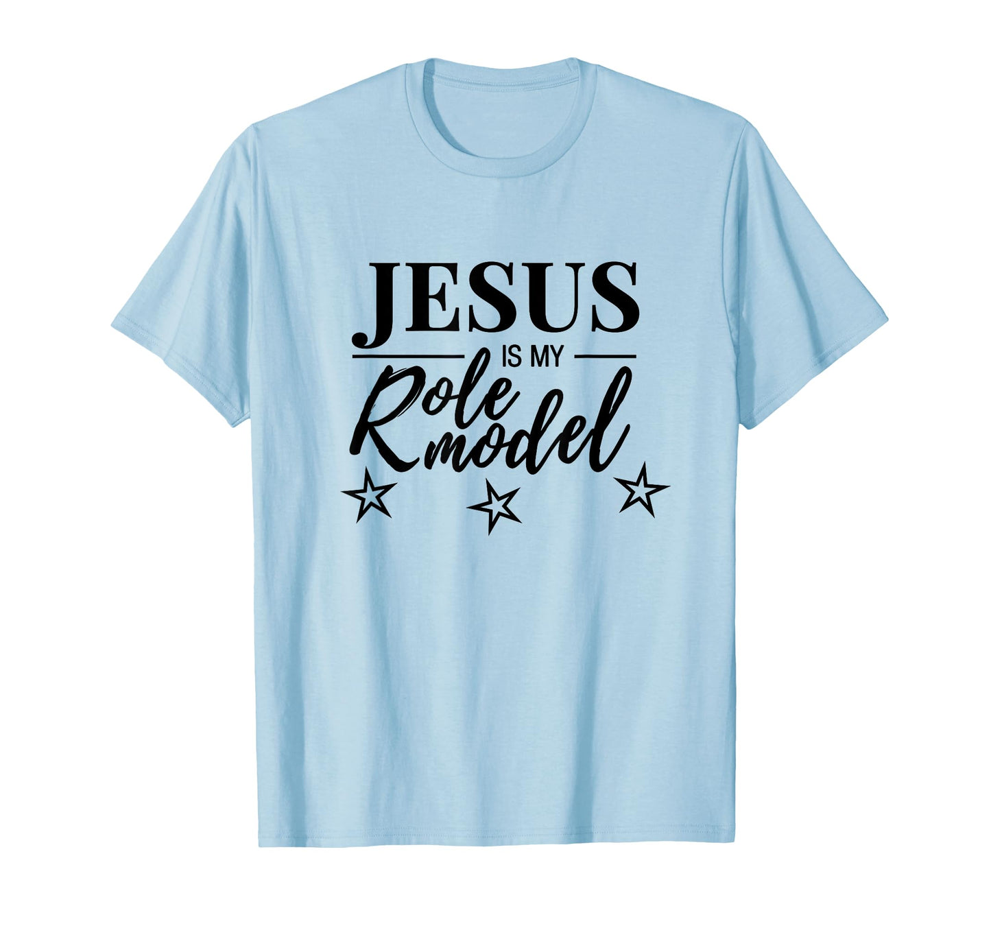 Jesus Is My Role Model T-shirt