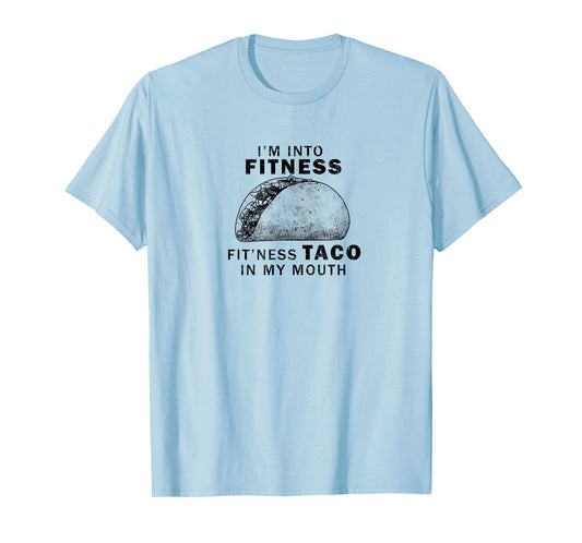 Fitness Taco Funny T-Shirt