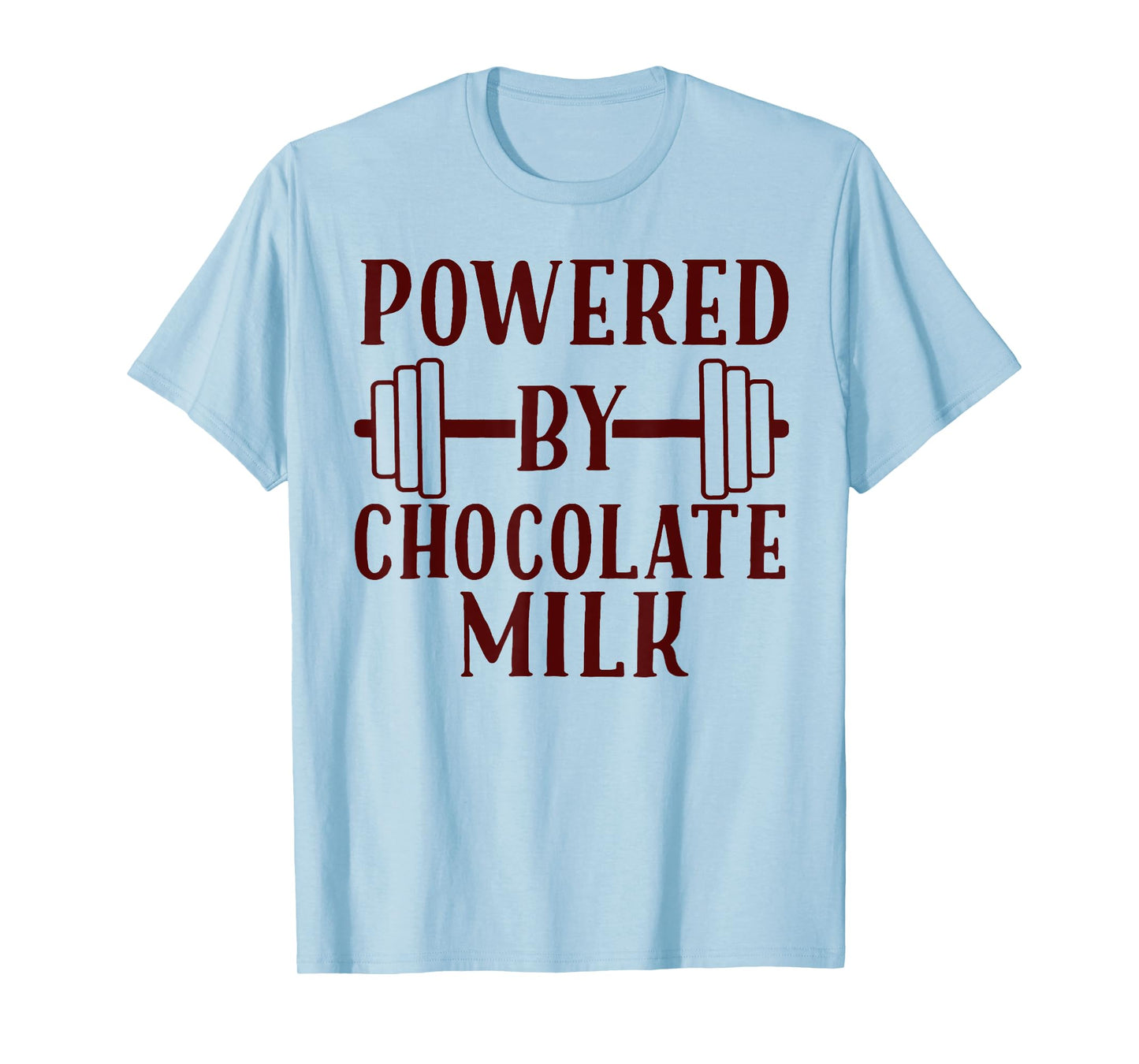 Powered By Chocolate Milk T-Shirt