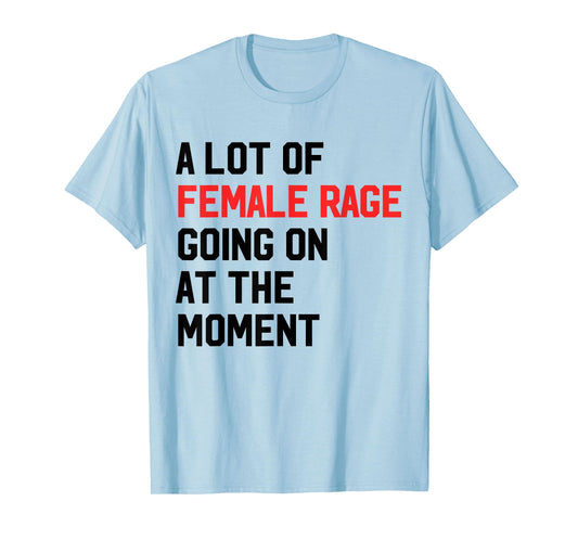 A Lot Of Female Retro TAYLOR Rage Going On At The Moment T-Shirt