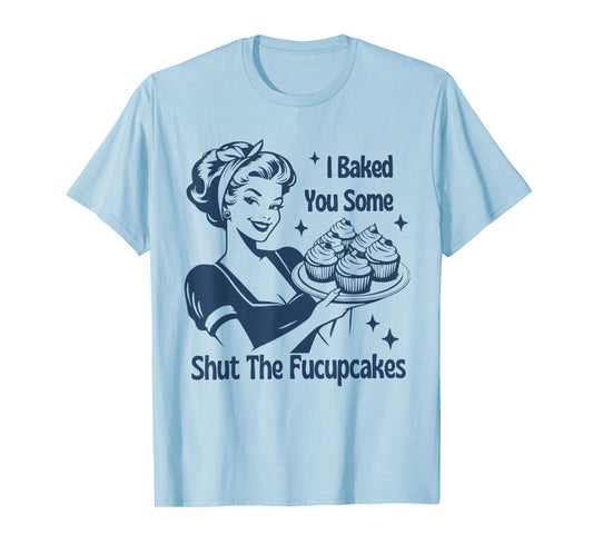 Funny Baking Tee Shut The Cupcakes Retro Baker T-Shirt