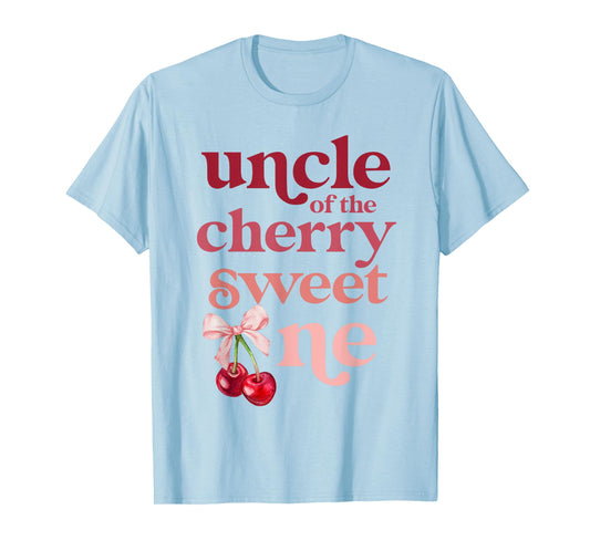 Uncle of the Cherry Sweet One Coquette First Birthday 1st T-Shirt