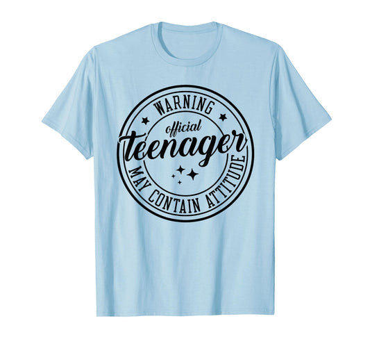 Warning Official Teenager May Contain Attitude 13th Birthday T-Shirt