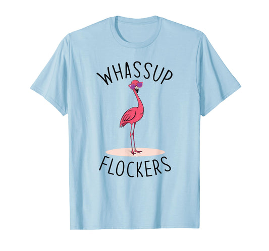 Whassup Flockers? Funny Vintage Pink Flamingo Sunglasses T-Shirt