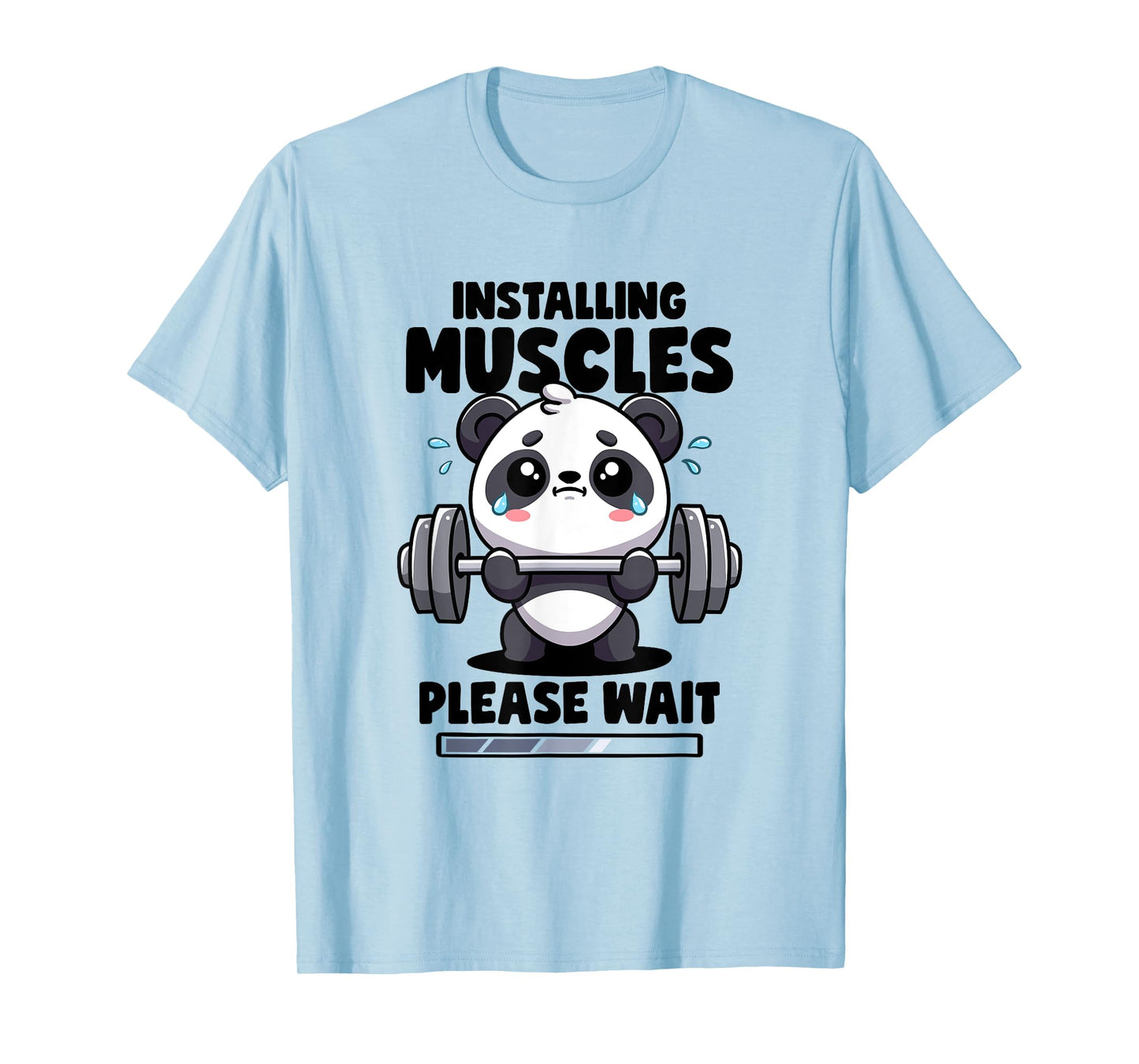 Installing Muscles Please Wait Panda Lifting Gym Quote Panda T-Shirt