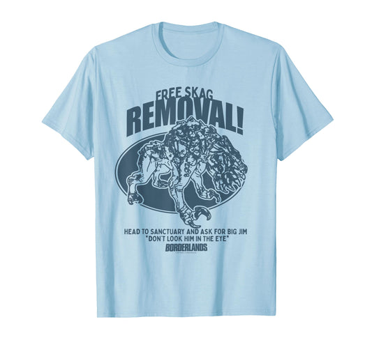 Borderlands Free Skag Removal Ad Gaming T-Shirt