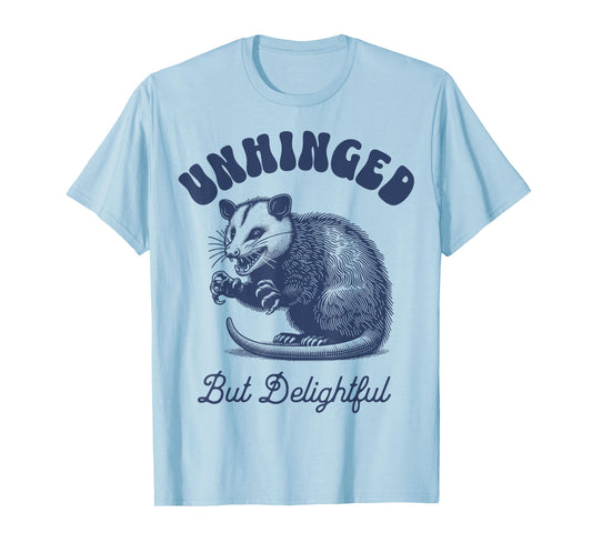 Opossum Funny Unhinged but Delightful Meme Possum Graphic T-Shirt