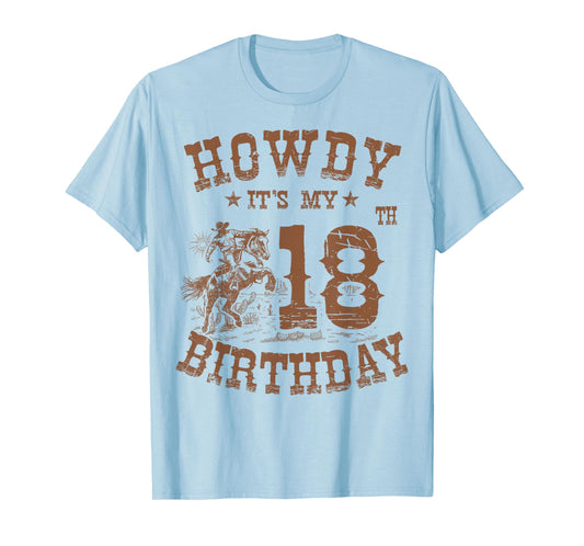Howdy It's My 18th Birthday Western Cowboy 18 Years Old Bday T-Shirt