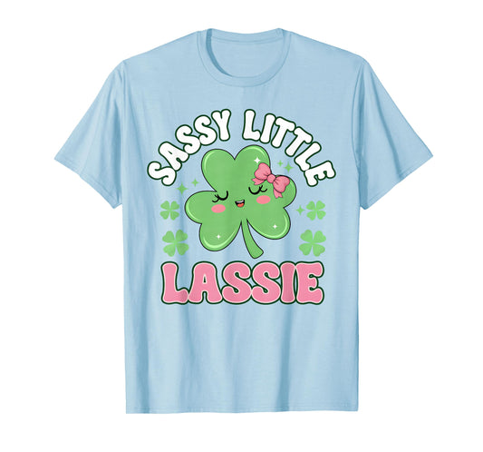 St Patricks Day Sassy Little Lassie Funny Kids Irish Girls T-Shirt