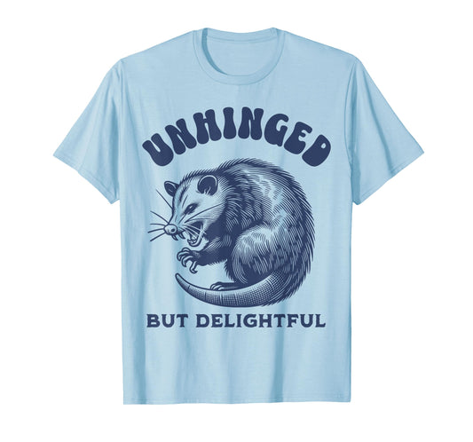 Opossum Funny Unhinged but Delightful Meme Possum Graphic T-Shirt