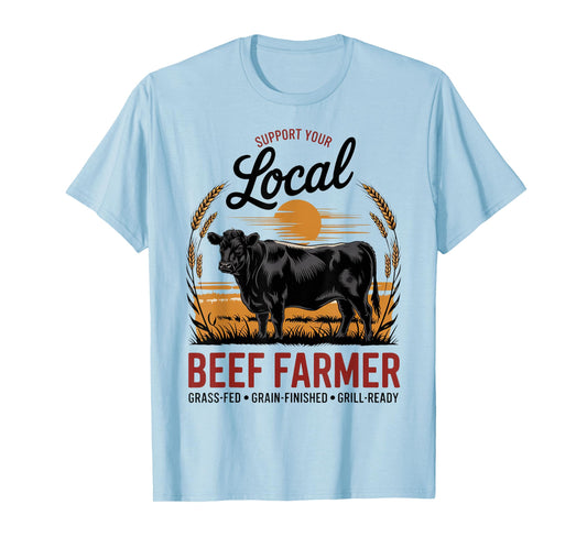 Support Your Local Beef Farmer - Black Angus T-Shirt
