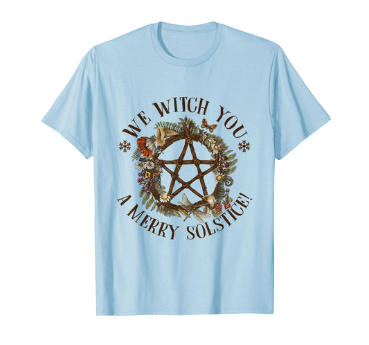 We Witch You A Merry Winter Solstice Yule Pagan Santa Wiccan T-Shirt