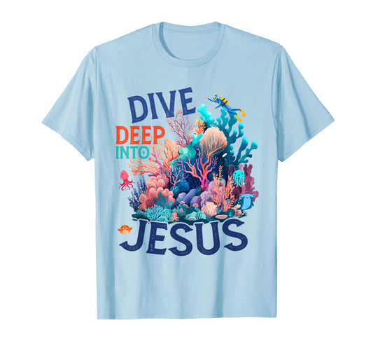 Dive Deep Into Jesus VBS 2024 Scuba Diving Underwater T-Shirt