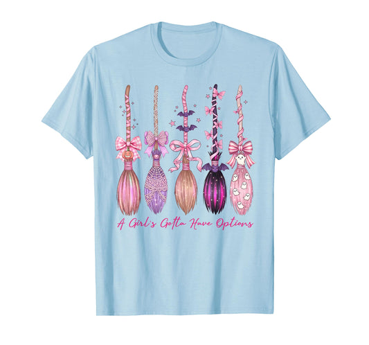 Cute Preppy Halloween A Girls Gotta Have Options Witch Broom T-Shirt