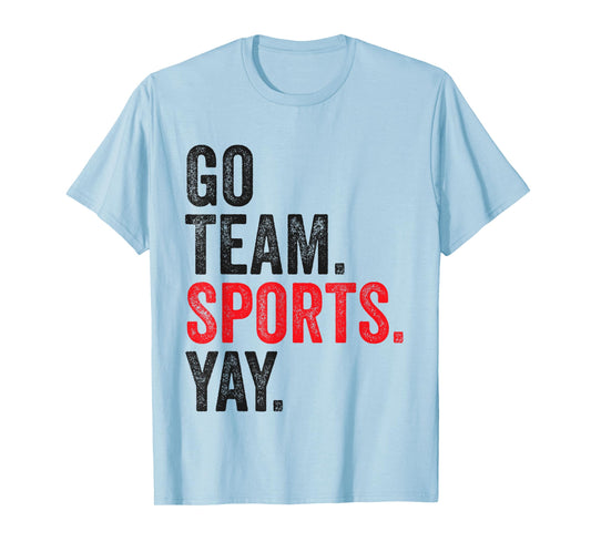 Vintage Go Team Sports Yay Funny Game Day Men Women Kids T-Shirt