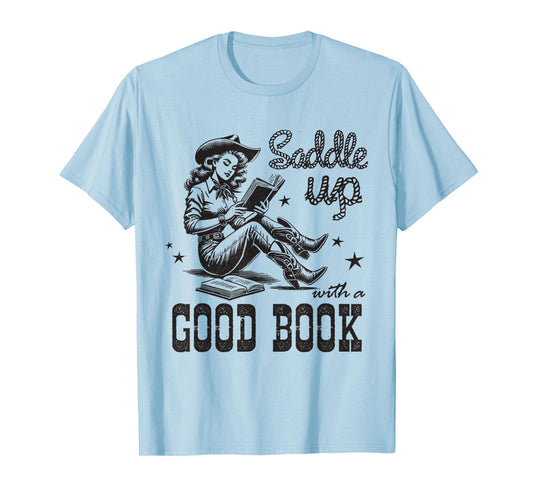 Retro Cowgirl ReadingTee Saddle Up With A Good Book Western T-Shirt