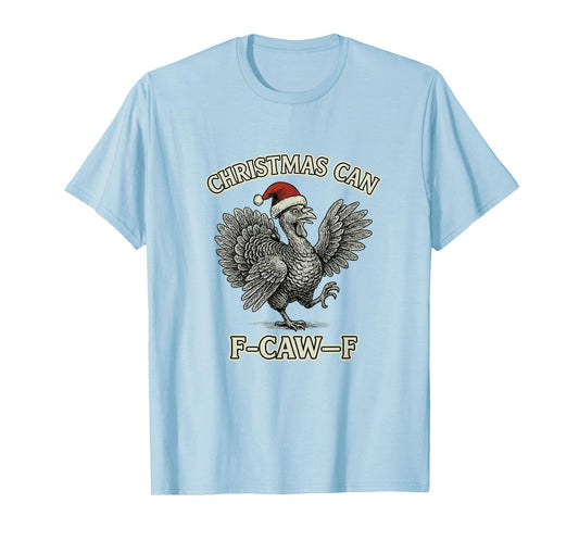 Funny Anti Christmas Turkey F-Caw-F Vintage T-Shirt
