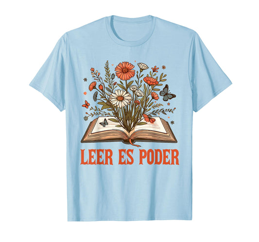 Reading Book Lover Bookish Homeschool Mom Leer Es Poder T-Shirt