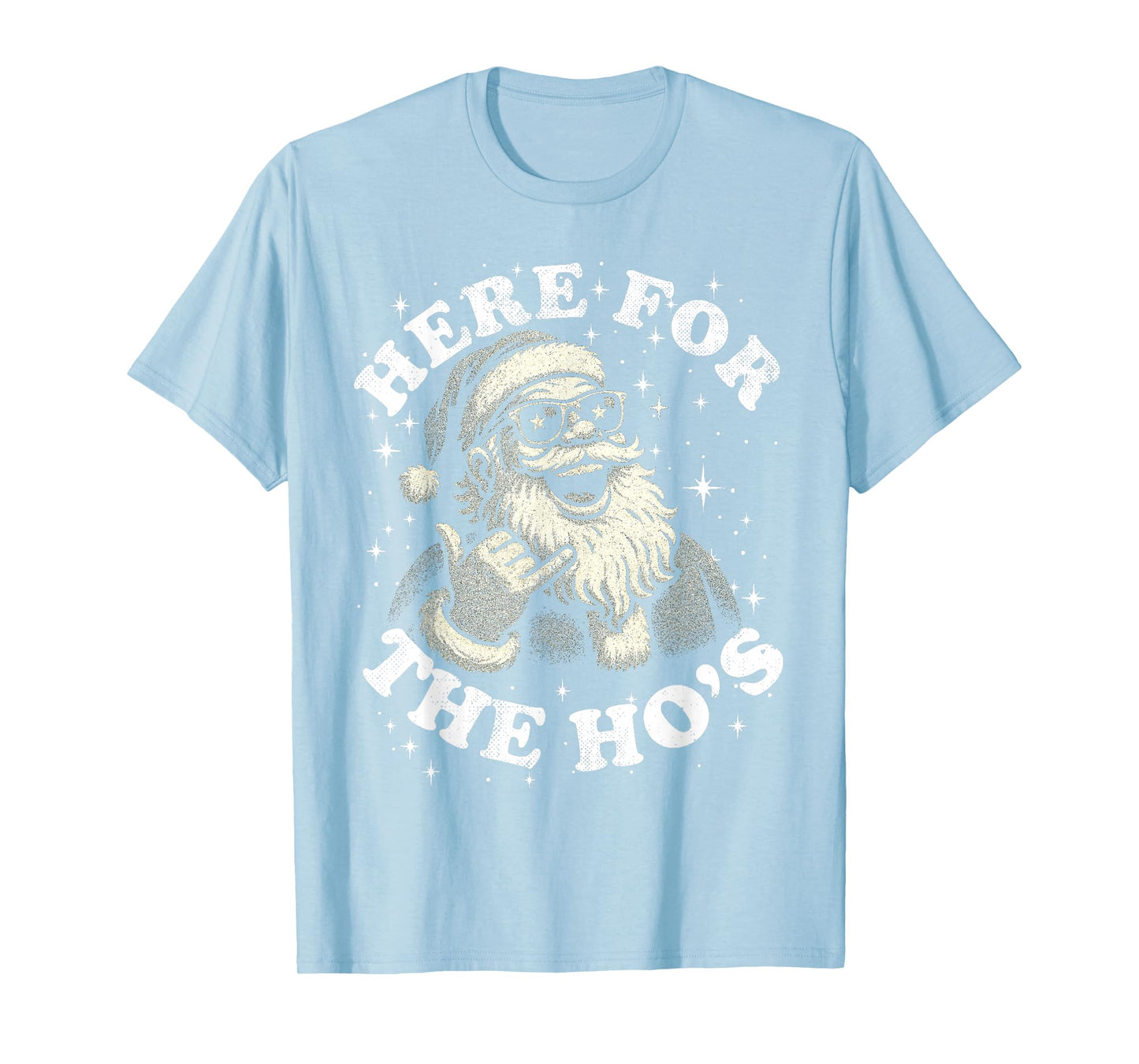 Funny Gag Retro Christmas Only Here for The Ho's Santa Shaka T-Shirt