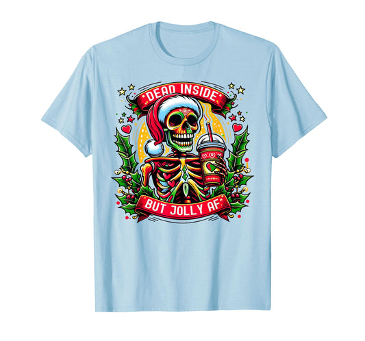 Dead Inside But Jolly AF Skeleton Coffee Latte Christmas T-Shirt