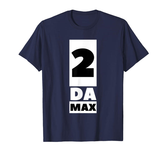 2 Da Max Gym Workout Gain Abs Muscles Weight Lifting Effort T-Shirt