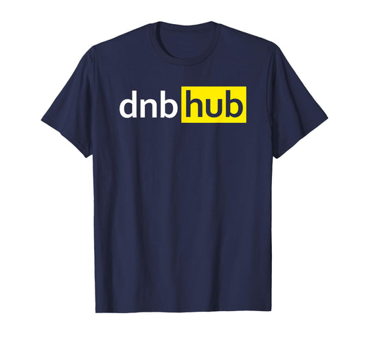 Dnb hub funny T-Shirt