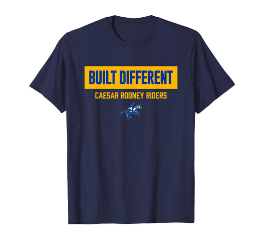 Caesar Rodney Riders Logo Built Different HS T-Shirt
