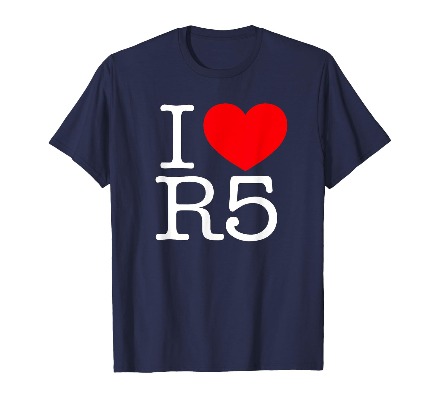 I Love (Heart) R5 T-Shirt