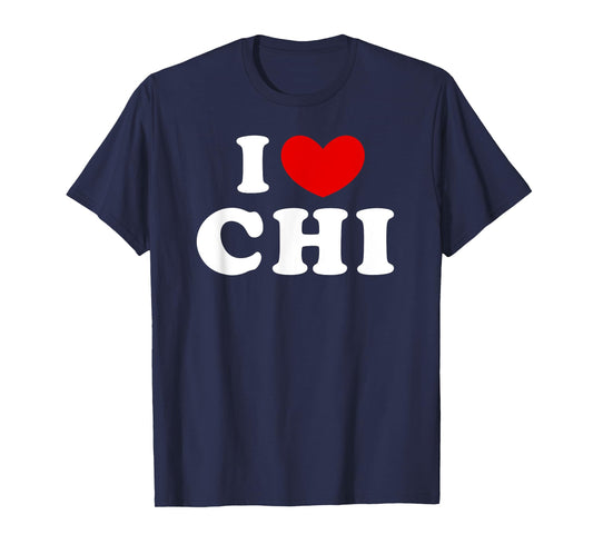 I Love Chi, I Heart Chi T-Shirt