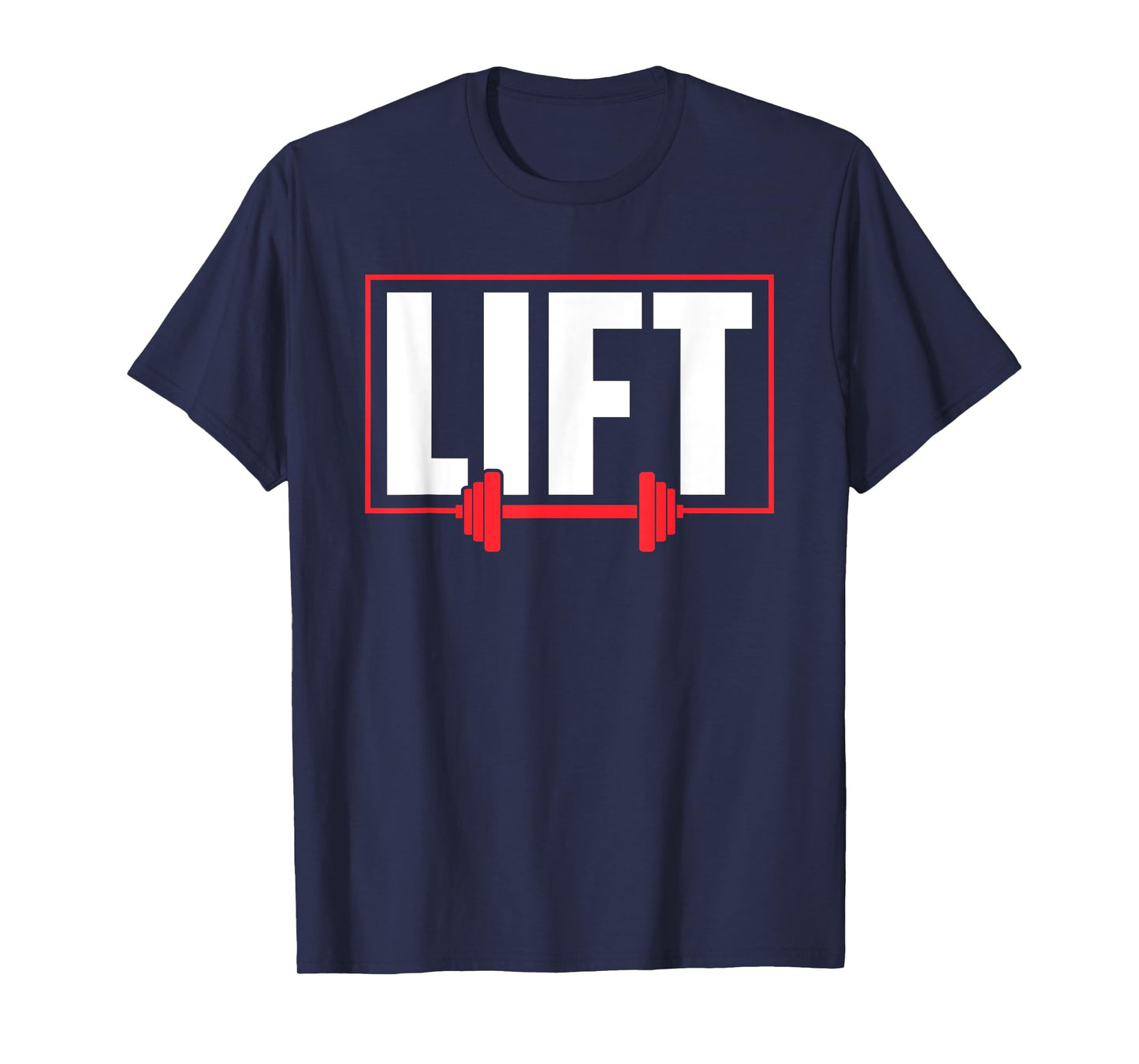 Lift Workout Lifting Gym Weightlifting T-Shirt
