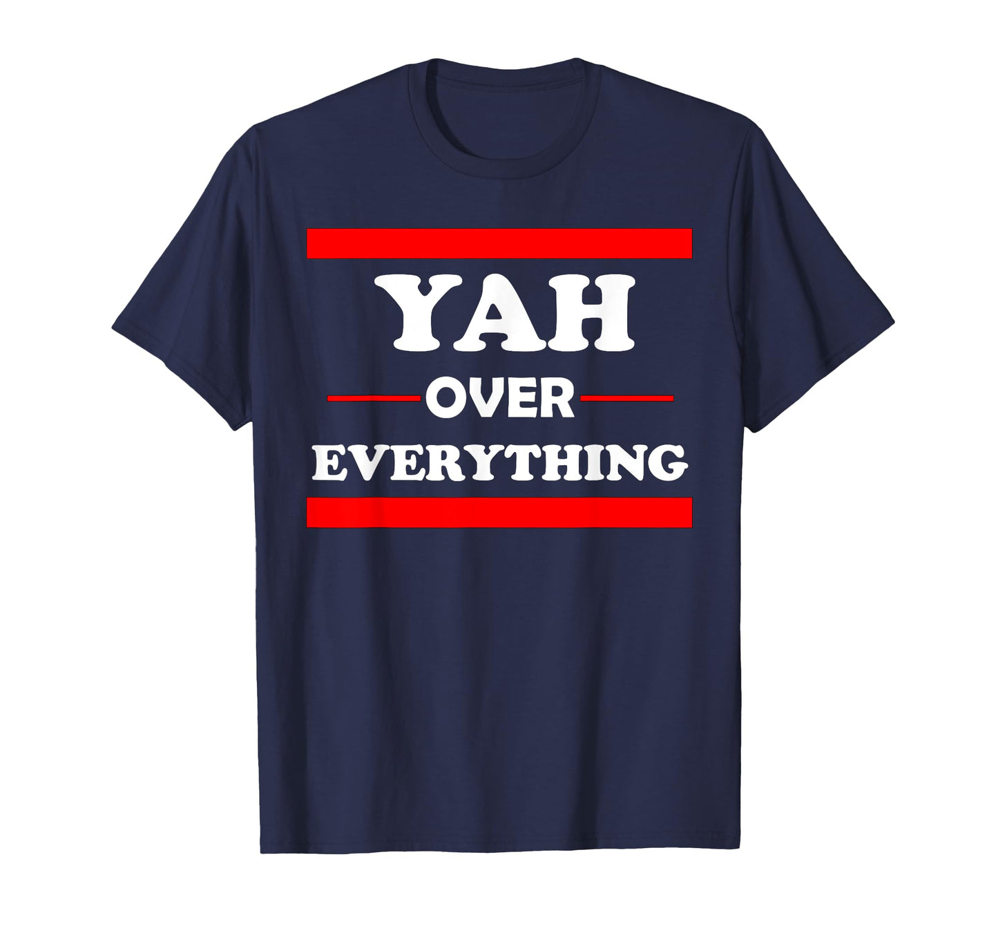 Yah Over Everything " Hebrew Bible God " T-Shirt T-Shirt