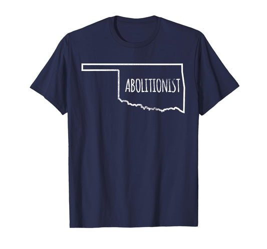 Abolitionist Tshirt Prolife Christian Abortion Oklahoma T-Shirt