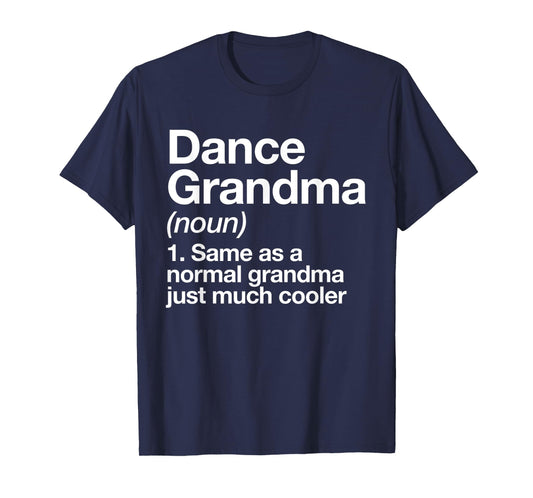 Dance Grandma Definition Funny Sports T-Shirt