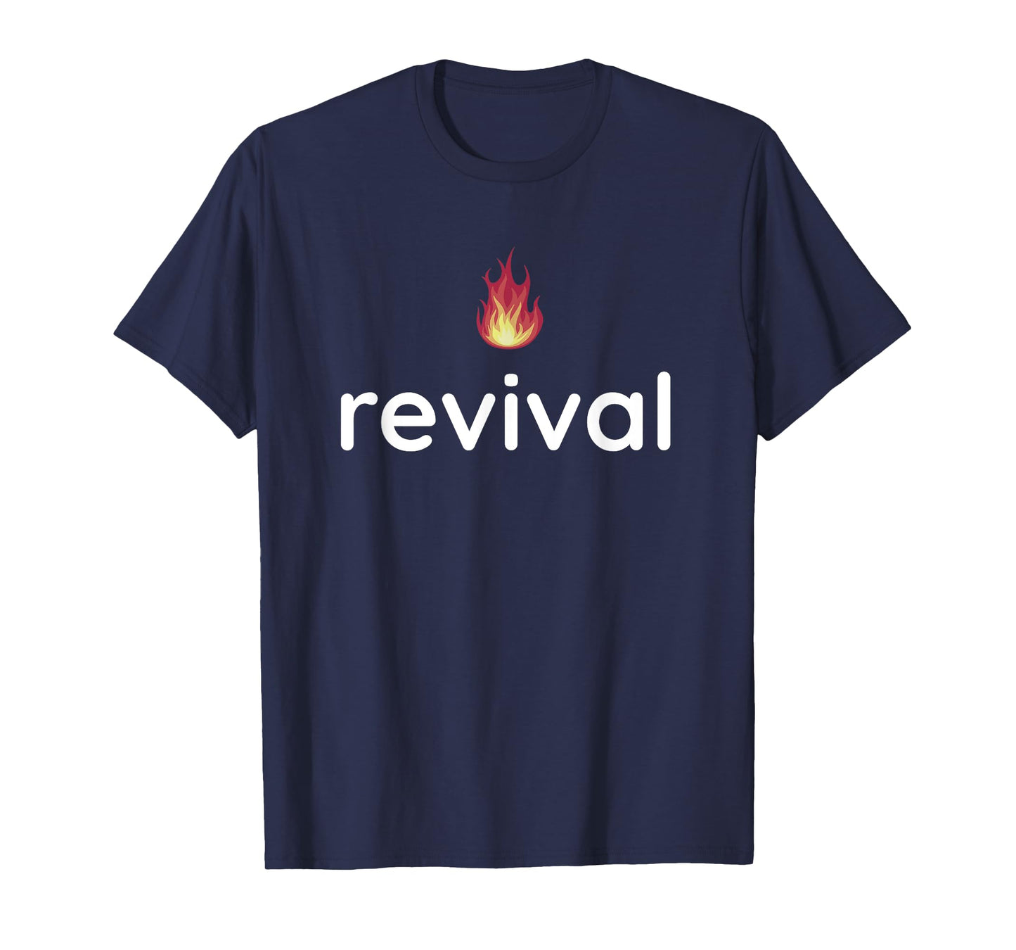 Revival Fire Jesus Christ Born Again Christian Church Bible T-Shirt