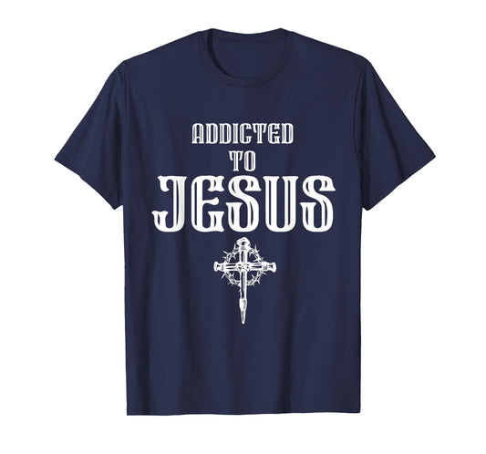 Addicted to Jesus - Christian Faith Religious Icon - Dagger T-Shirt