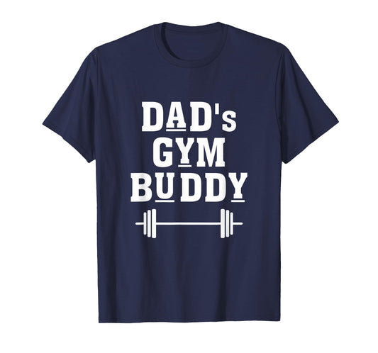 Dad's Gym Buddy Deadlift Fitness Building Muscle Barbell T-Shirt