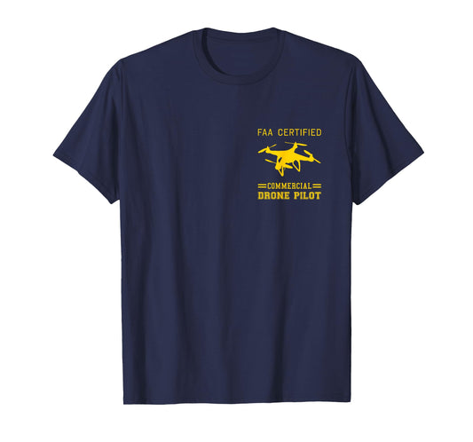 FAA Licensed Commercial UAS Pilot Drone T-Shirt