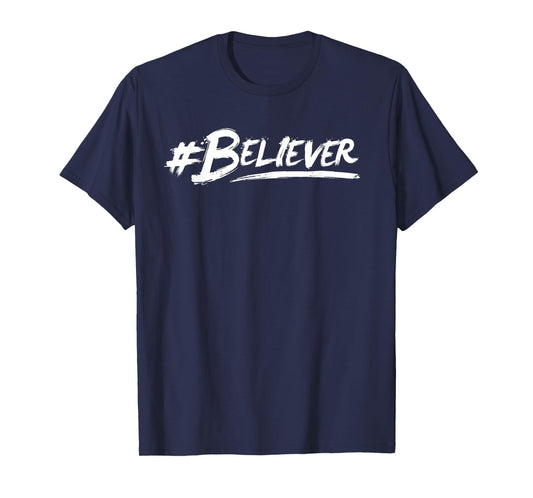 #Believer T-Shirt art Christian Jesus shirt for Women or Men T-Shirt