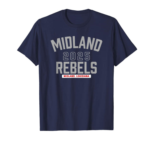 Midland Rebels Midland, Louisiana 2025 T-Shirt