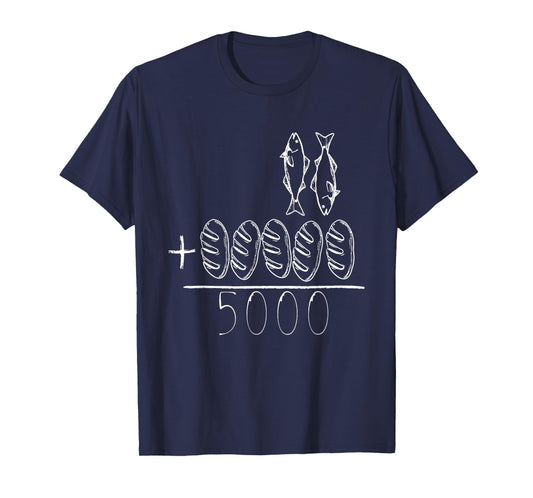 2 Fishes 5 Breads Jesus Feeds The 5000 Christian Bible Verses T-Shirt