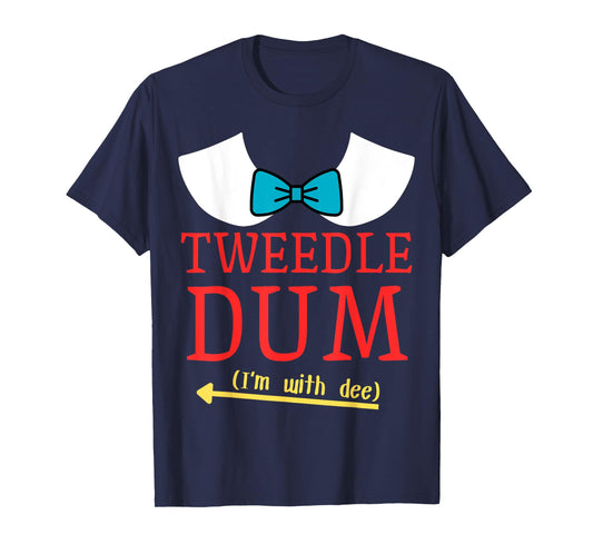 Tweedle Dum I'm With Dee Couple & Friends Funny Lazy Costume T-Shirt