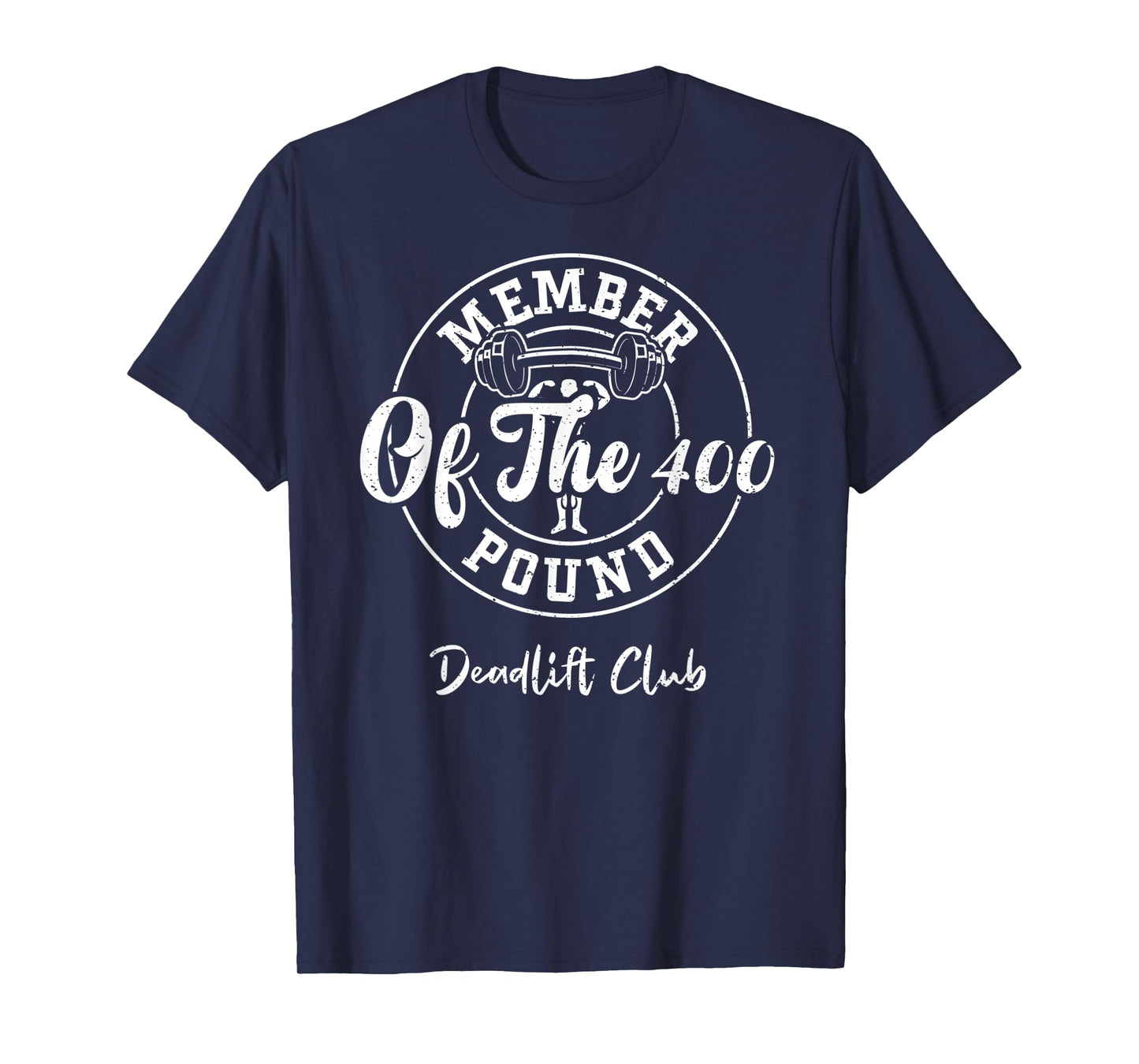 Powerlifting: Member Of The 400 Pound Deadlift Club - Gym T-Shirt